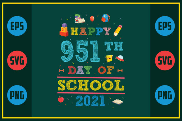 A Designer's Look at Happy 951th Day of School 2021