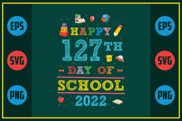 Happy 127th Day of School 2022: A Designer's Review