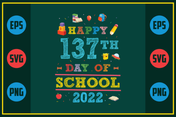 Happy 137th Day of School 2022: A Unique Embroidery Design
