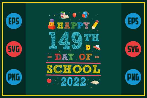 Happy 149th Day of School 2022: A Designer's Review