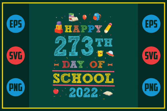Happy 273th Day of School 2022: A Designer's Review
